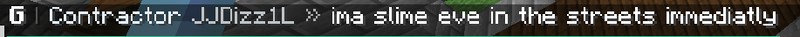 File:JJDizz1l wants to slime eve.png